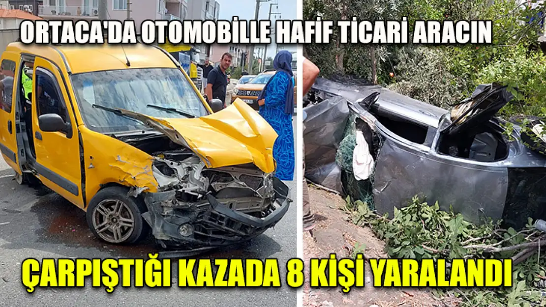 Ortaca'da otomobille hafif ticari aracın çarpıştığı kazada 8 kişi yaralandı