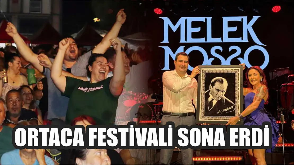 Ortaca Festivali sona erdi