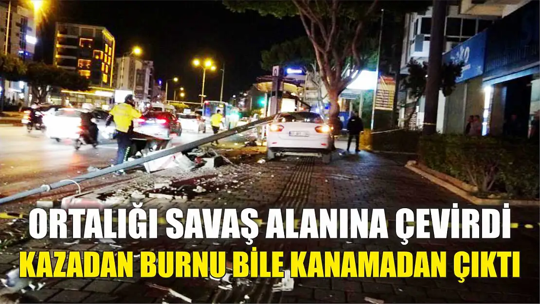 Ortalığı savaş alanına çevirdi, kazadan burnu bile kanamadan çıktı