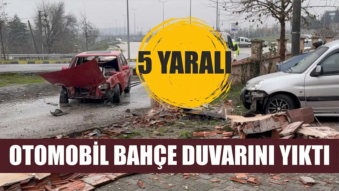 Otomobil bahçe duvarını yıktı: 5 yaralı