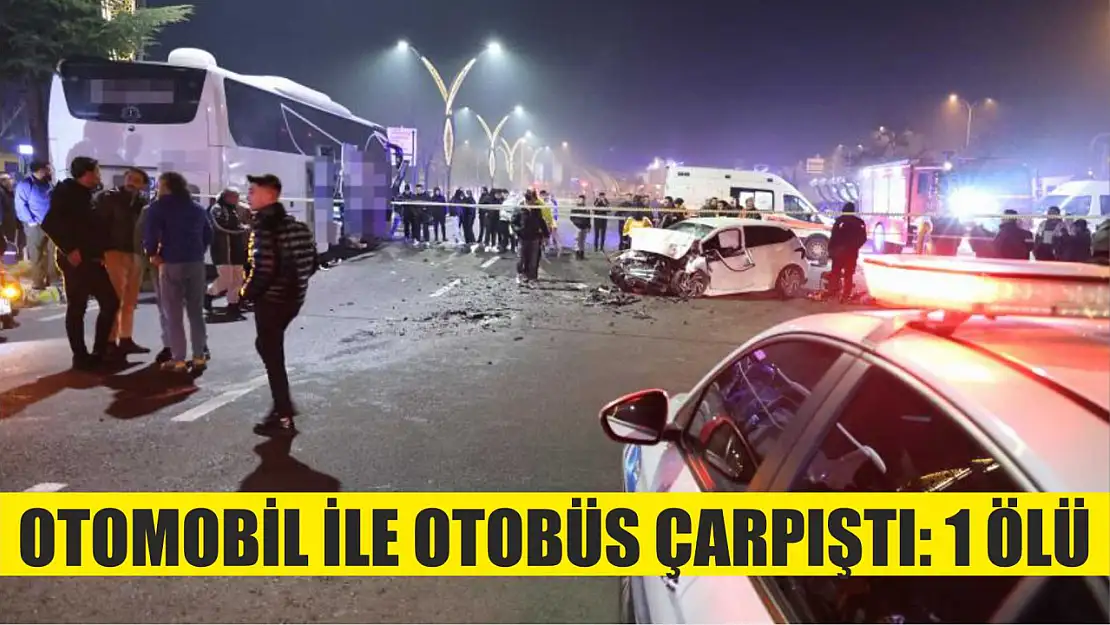 Otomobil ile otobüs çarpıştı: 1 ölü