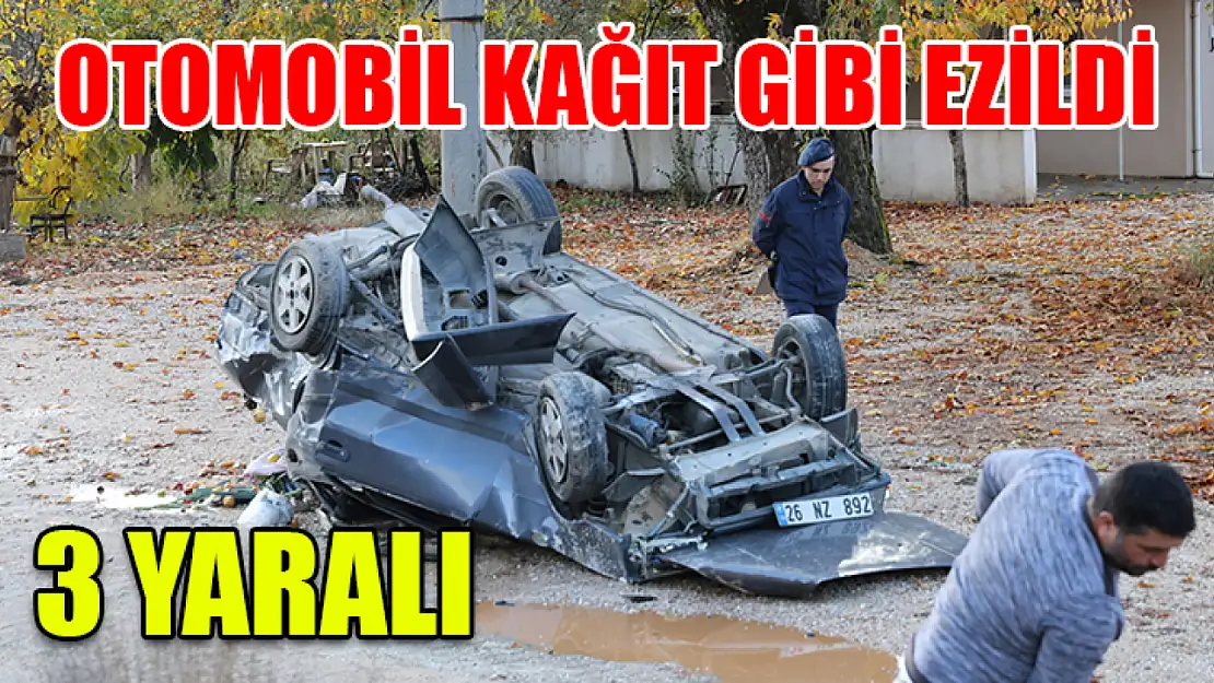 Otomobil Kağıt Gibi Ezildi: 3 Yaralı