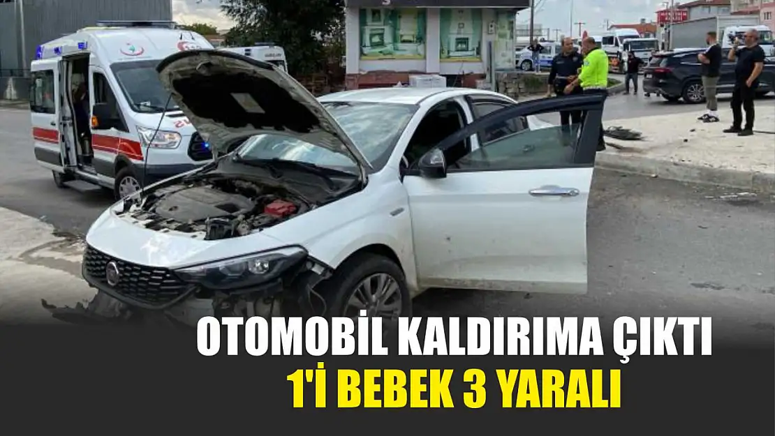 Otomobil kaldırıma çıktı: 1'i bebek 3 yaralı