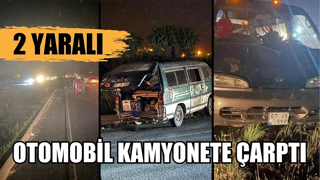 Otomobil kamyonete çarptı: 2 yaralı