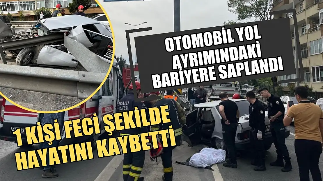 Otomobil yol ayrımındaki bariyere saplandı, 1 kişi feci şekilde hayatını kaybetti