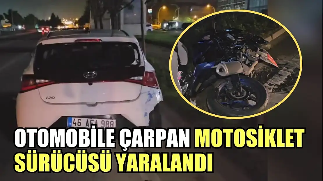 Otomobile çarpan motosiklet sürücüsü yaralandı