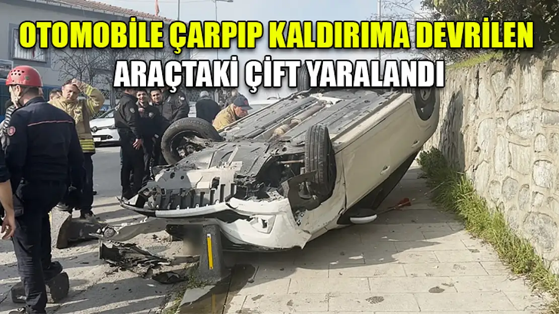 Otomobile çarpıp kaldırıma devrilen araçtaki çift yaralandı