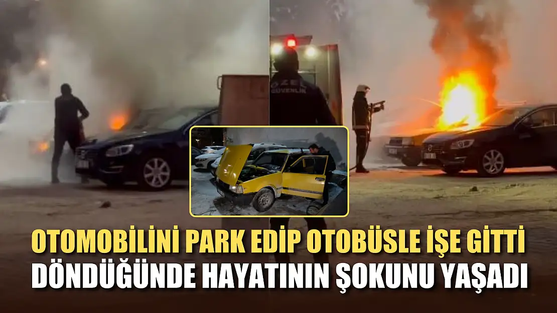 Otomobilini park edip otobüsle işe gitti, döndüğünde hayatının şokunu yaşadı