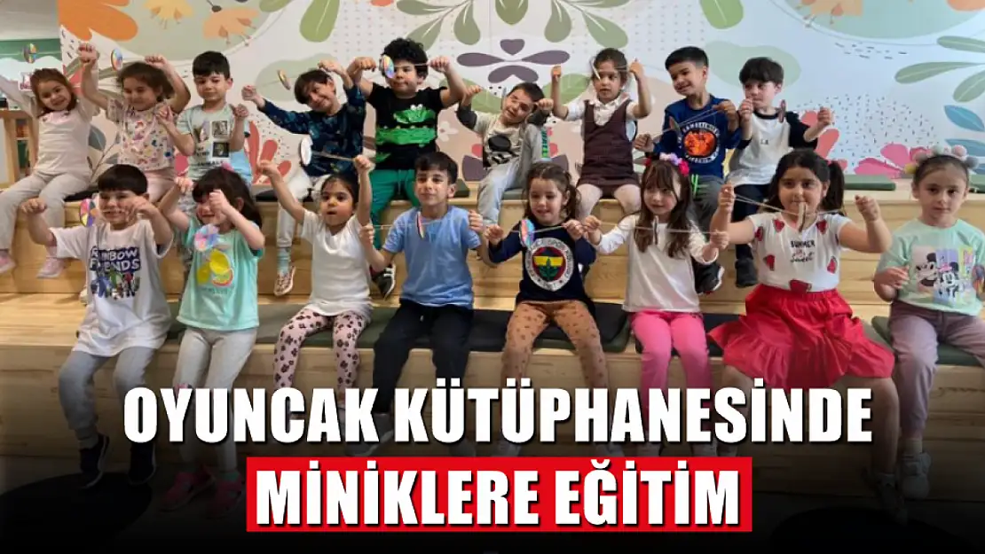 Oyuncak kütüphanesinde miniklere eğitim