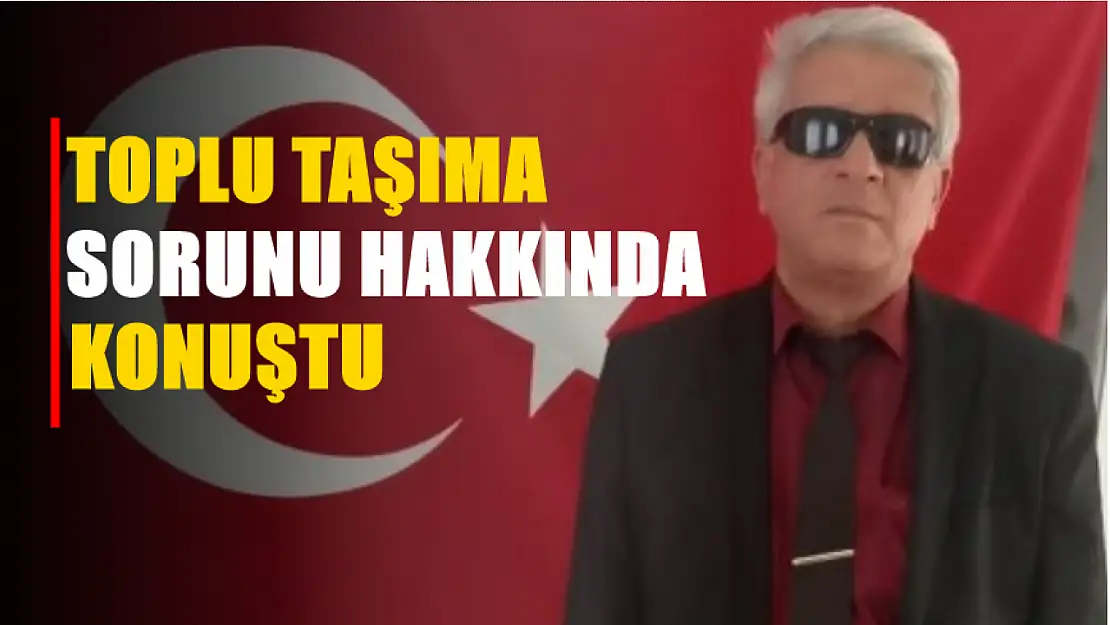 Özdemir, toplu taşıma sorunu hakkında konuştu