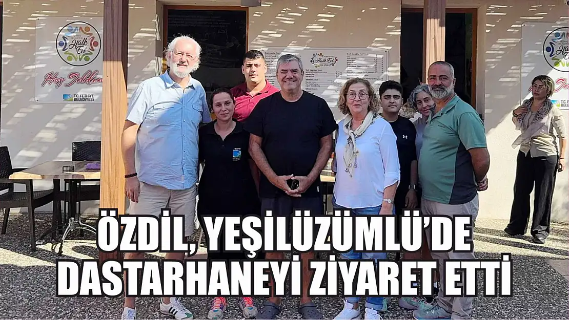 Özdil, Yeşilüzümlü'de Dastarhaneyi Ziyaret Etti