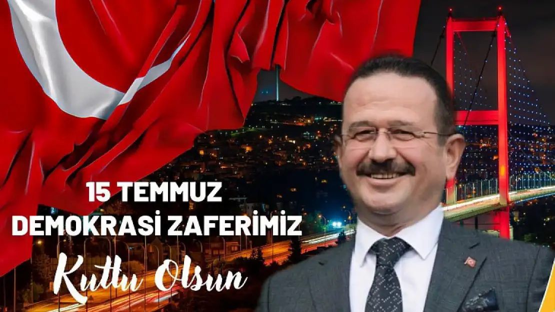 ÖZTÜRK'TEN 15 TEMMUZ MESAJI