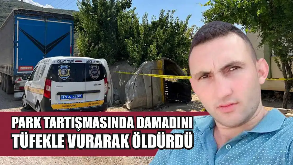 Park tartışmasında damadını tüfekle vurarak öldürdü
