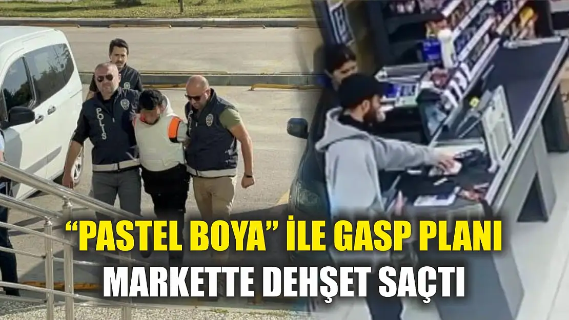 'Pastel boya' ile gasp planı: Markette dehşet saçtı