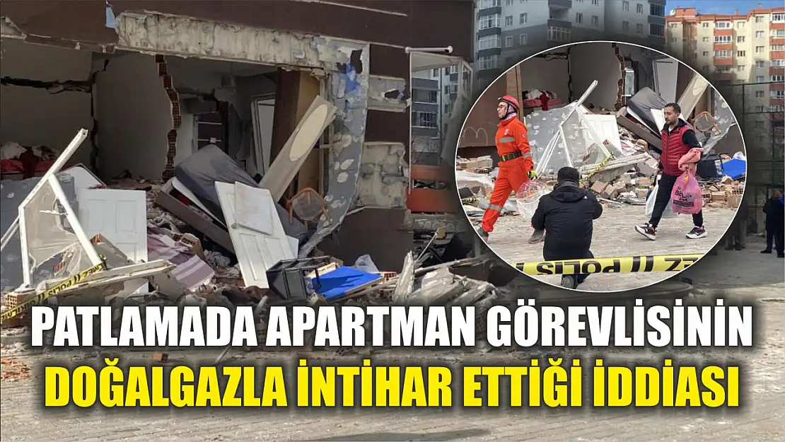 Patlamada apartman görevlisinin doğalgazla intihar ettiği iddiası