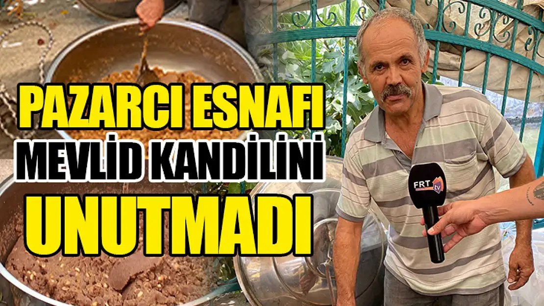 Pazarcı esnafı Mevlid Kandilini unutmadı