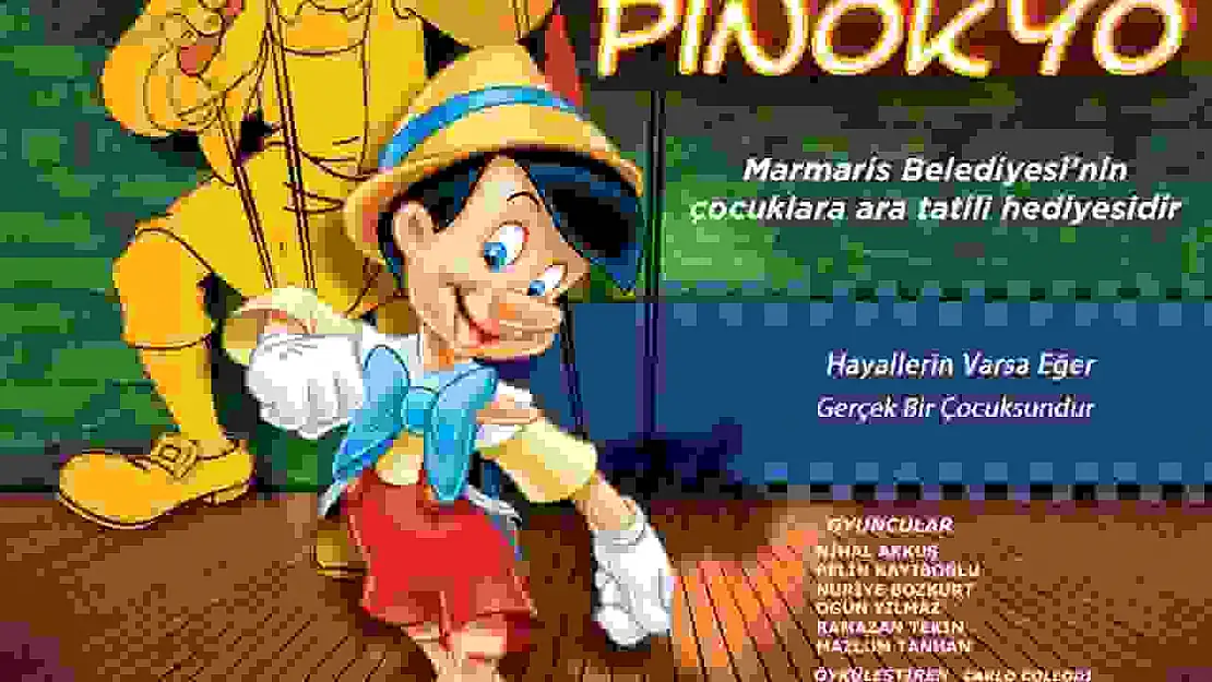 Pinokyo Marmaris'e geliyor