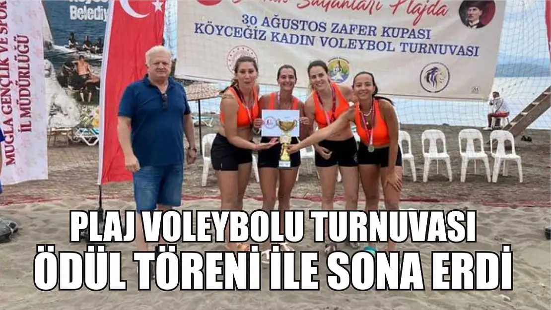 Plaj Voleybolu Turnuvası ödül töreni ile sona erdi