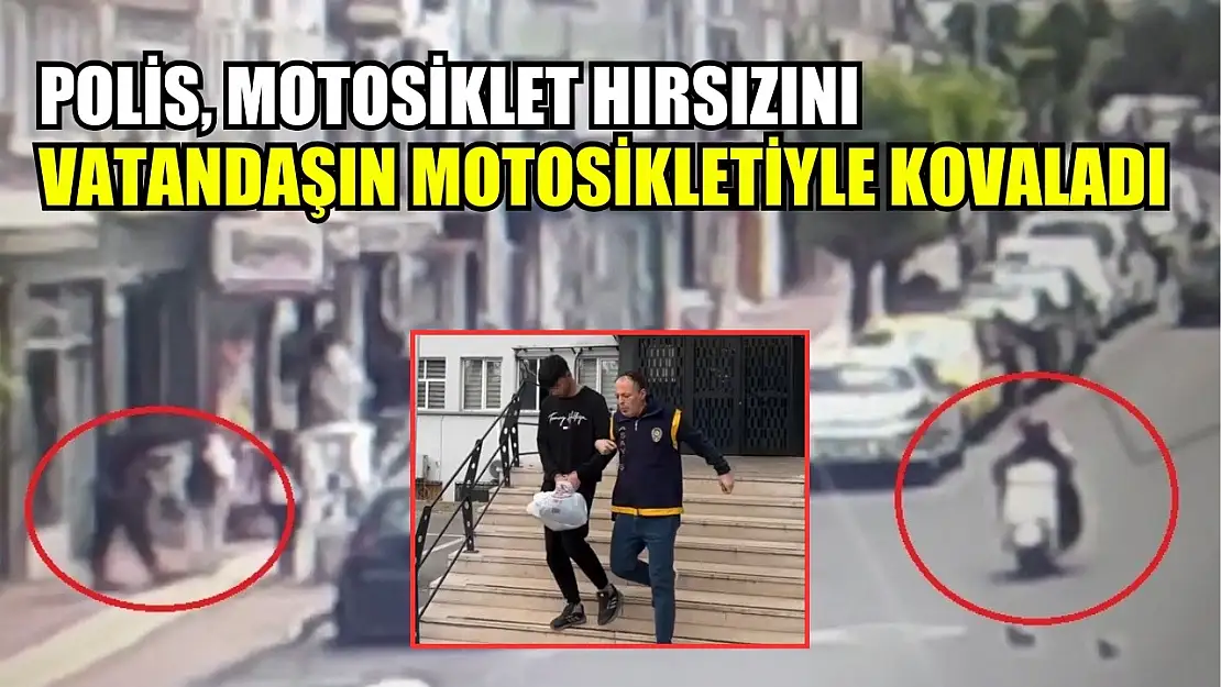 Polis, motosiklet hırsızını vatandaşın motosikletiyle kovaladı