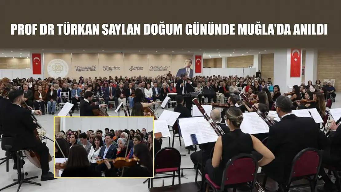 Prof Dr Türkan Saylan doğum gününde Muğla'da anıldı