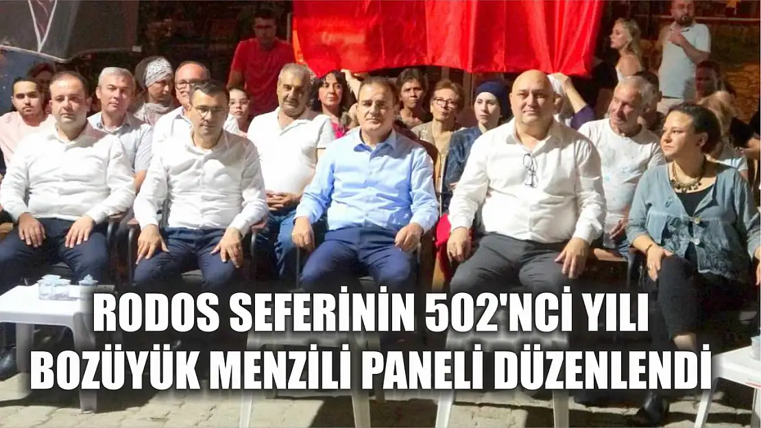 Rodos seferinin 502'nci yılı Bozüyük menzili paneli düzenlendi