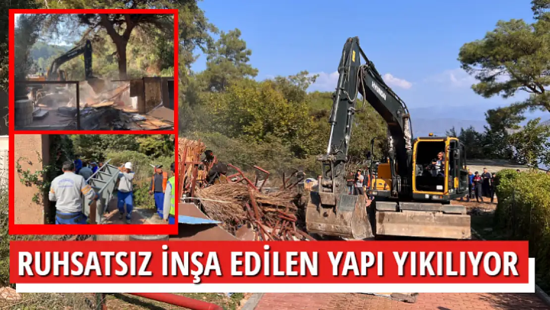 RUHSATSIZ İNŞA EDİLEN YAPI YIKILIYOR