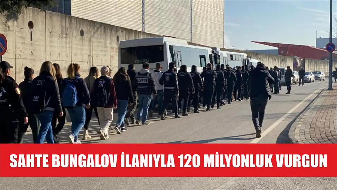 Sahte bungalov ilanıyla 120 milyonluk vurgun