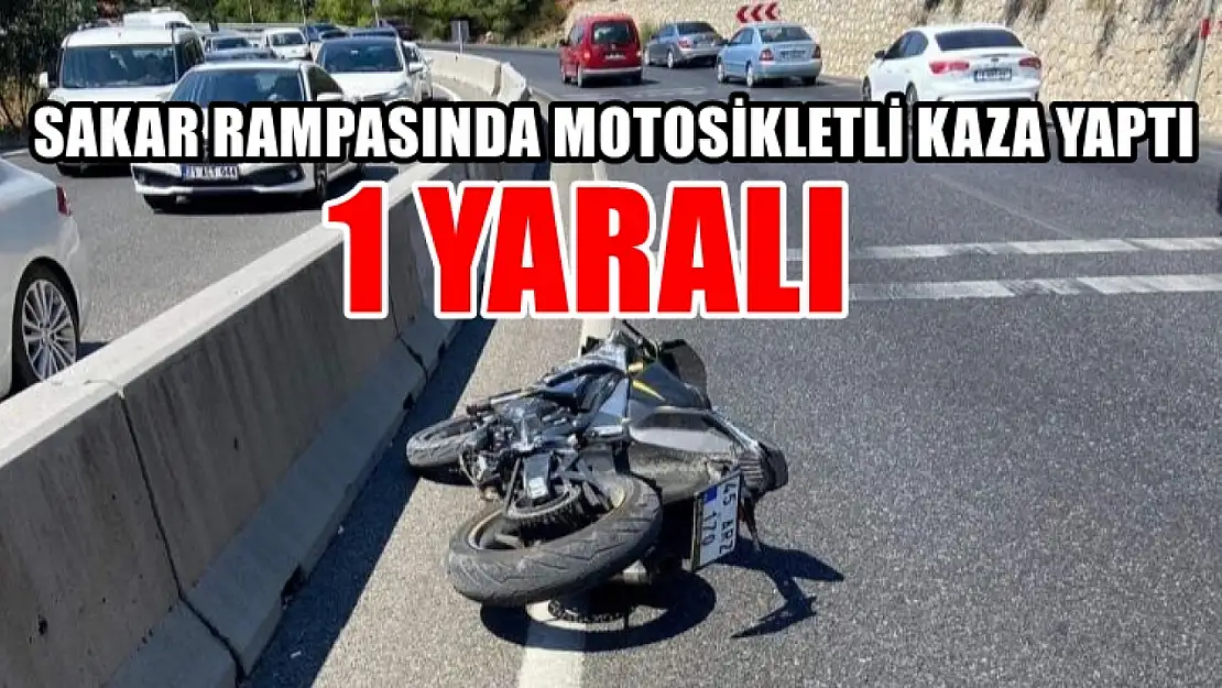 Sakar Rampasında Motosikletli Kaza Yaptı, 1 Yaralı