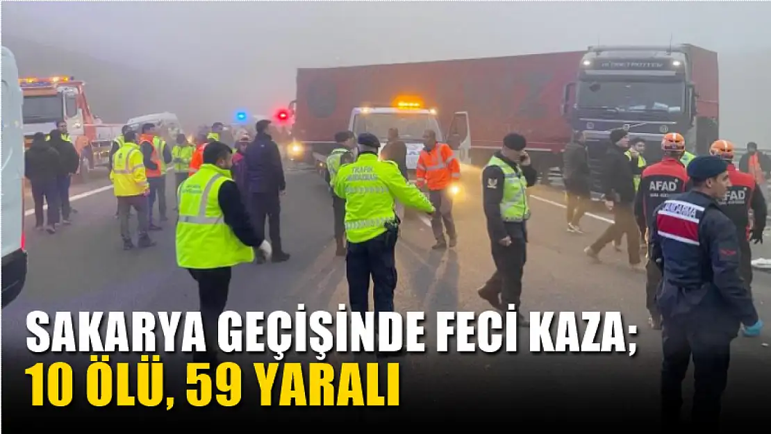 Sakarya geçişinde feci kaza 10 ölü, 59 yaralı