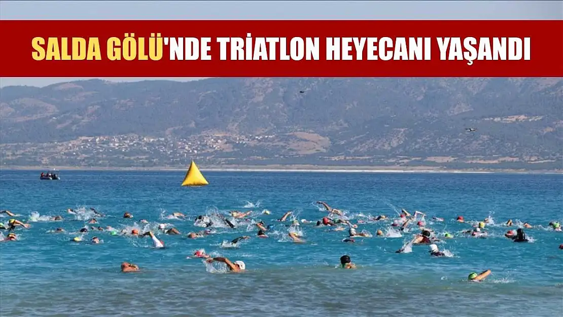 Salda Gölü'nde triatlon heyecanı yaşandı