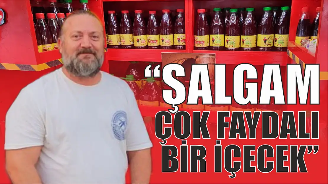 'Şalgam çok faydalı bir içecek'