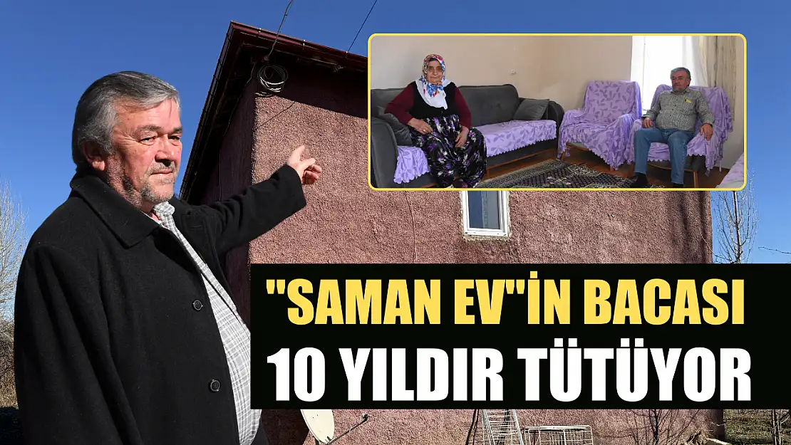 'Saman ev'in bacası 10 yıldır tütüyor