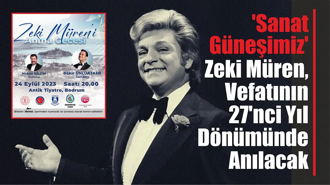 'Sanat Güneşimiz' Zeki Müren, Vefatının 27'nci Yıl Dönümünde Anılacak