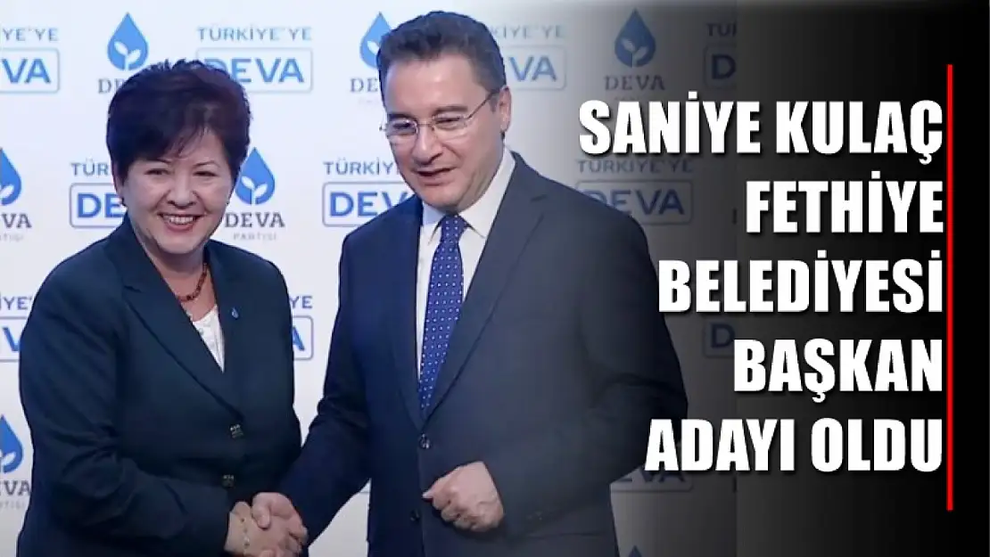 Saniye Kulaç, Fethiye Belediyesi Başkan Adayı oldu