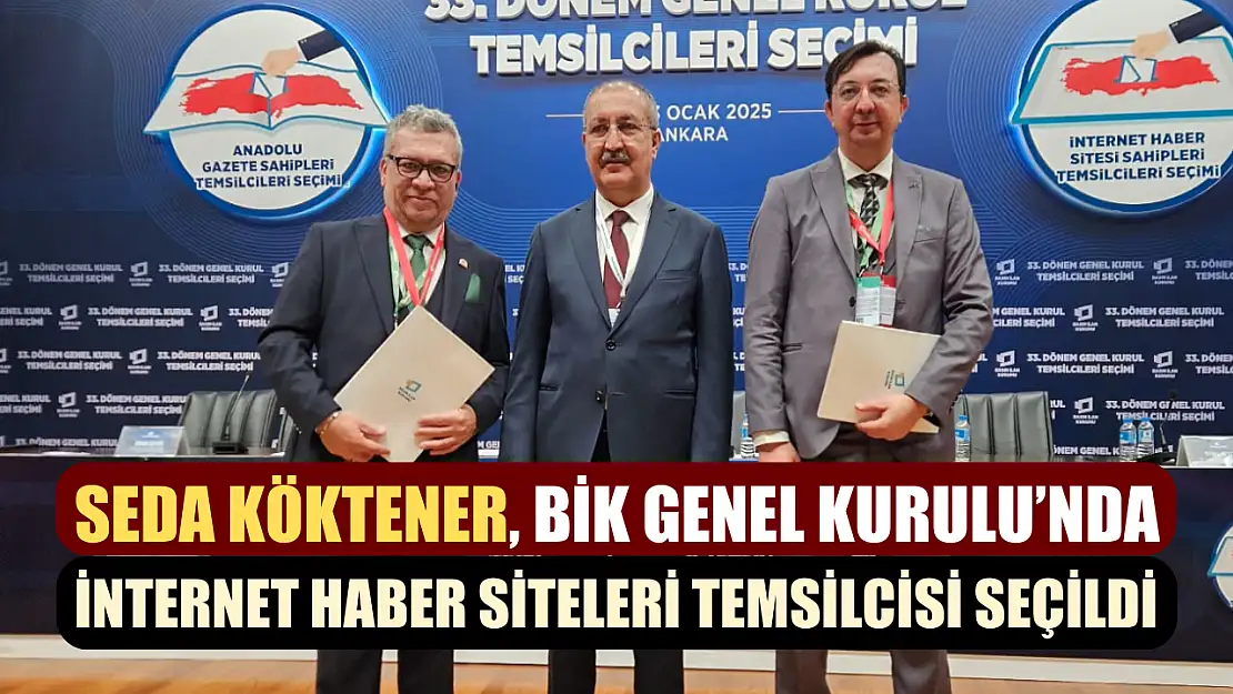 Seda Köktener, BİK Genel Kurulu'nda İnternet Haber Siteleri Temsilcisi Seçildi