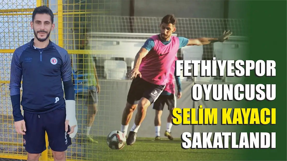 Selim Kayacı sakatlandı