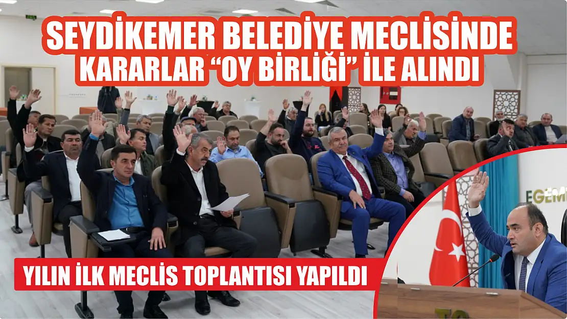 Seydikemer Belediye Meclisinde Kararlar 'Oy Birliği' İle Alındı 