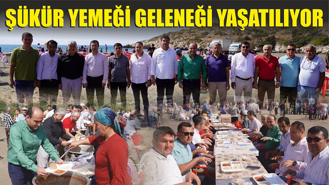 Seydikemer'de Şükür Yemeği Geleneği Yaşatılıyor