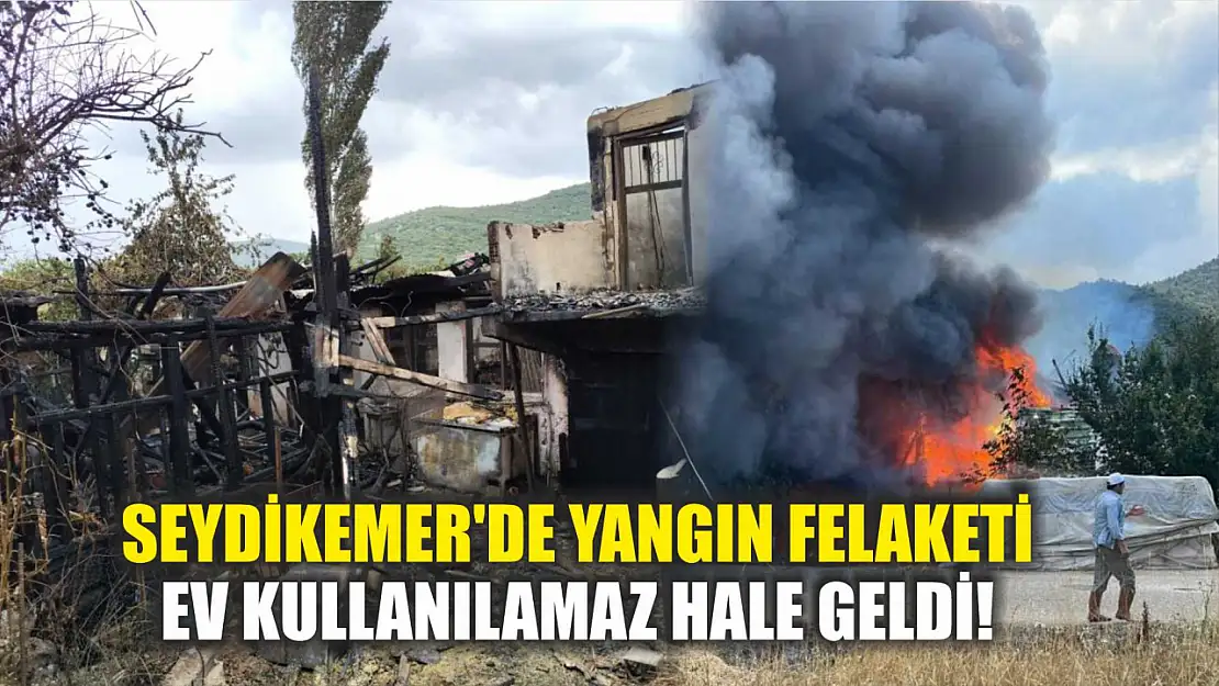 Seydikemer'de Yangın Felaketi: Ev Kullanılamaz Hale Geldi!