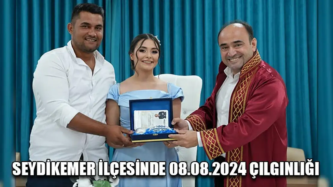 Seydikemer İlçesinde 08.08.2024 Çılgınlığı