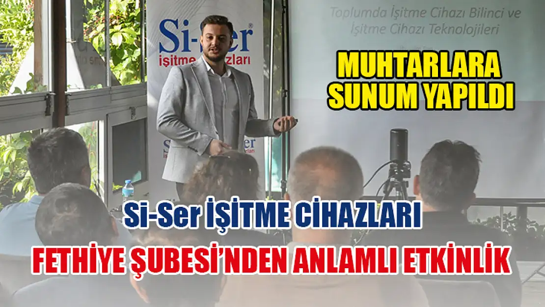 Si-Ser İşitme Cihazları Fethiye Şubesi'nden Anlamlı Etkinlik