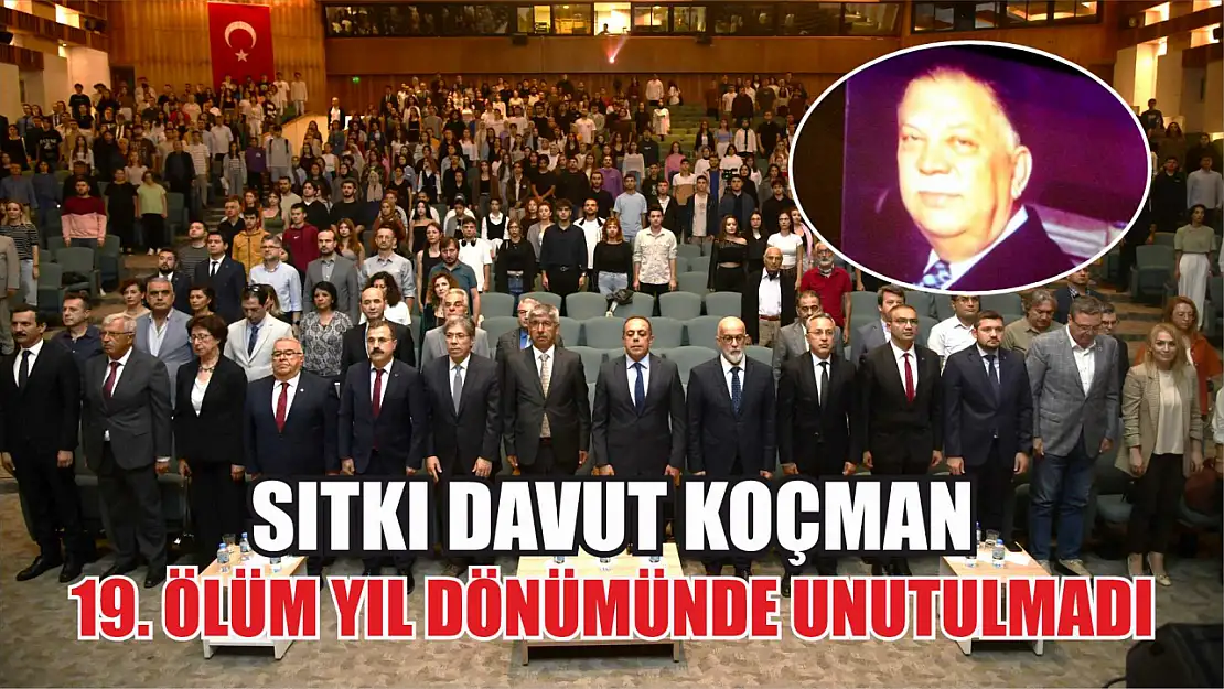 Sıtkı Davut Koçman 19. Ölüm Yıl Dönümünde Unutulmadı