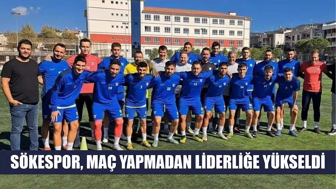 Sökespor, maç yapmadan liderliğe yükseldi