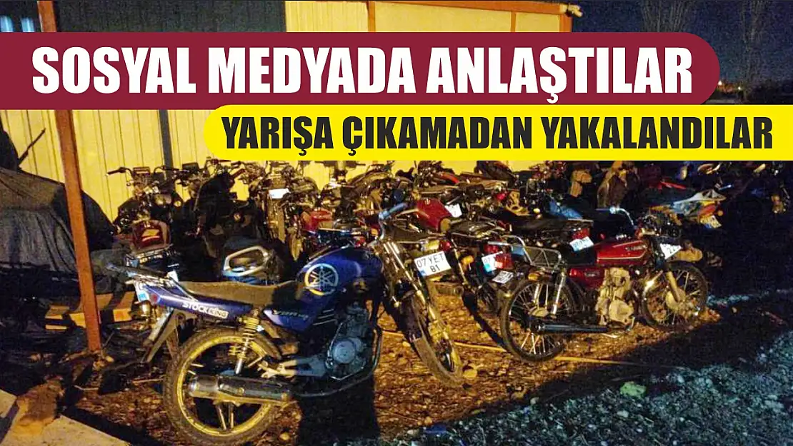 Sosyal medyada anlaştılar, yarışa çıkamadan yakalandılar