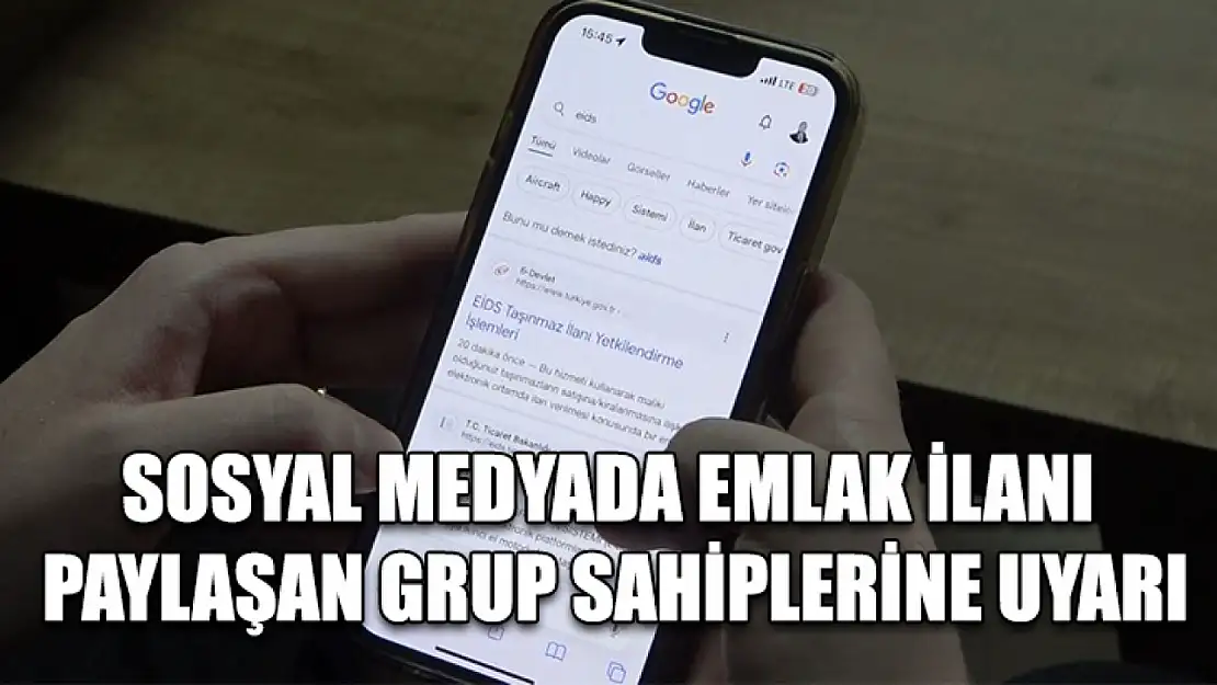 Sosyal medyada emlak ilanı paylaşan grup sahiplerine uyarı