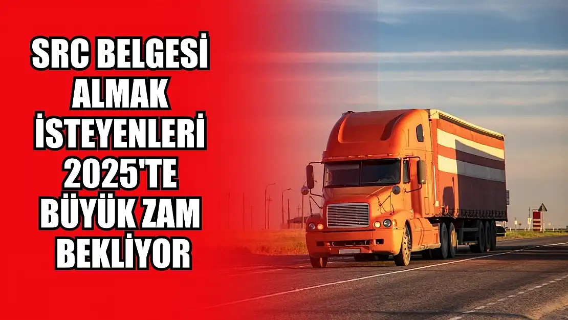 SRC Belgesi almak isteyenleri 2025'te büyük zam bekliyor