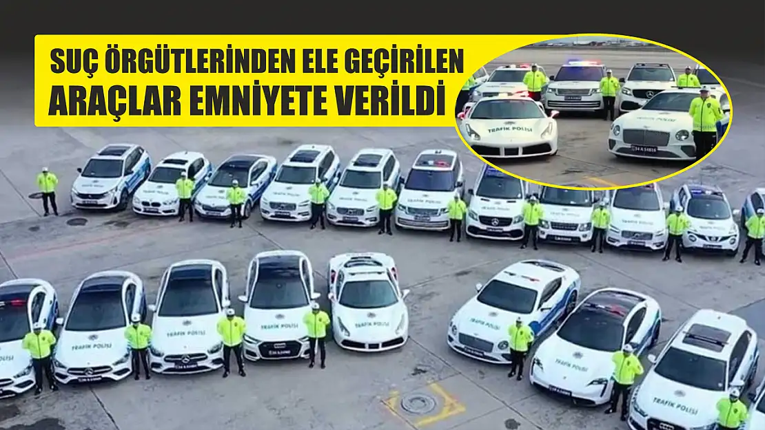 Suç örgütlerinden ele geçirilen araçlar emniyete verildi