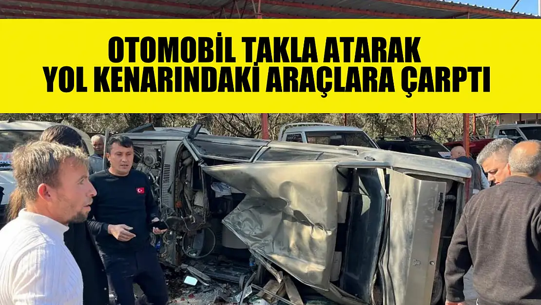 Takla atan otomobil yol kenarındaki araçlara çarptı: 2 yaralı