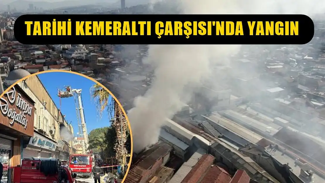 Tarihi Kemeraltı Çarşısı'nda yangın