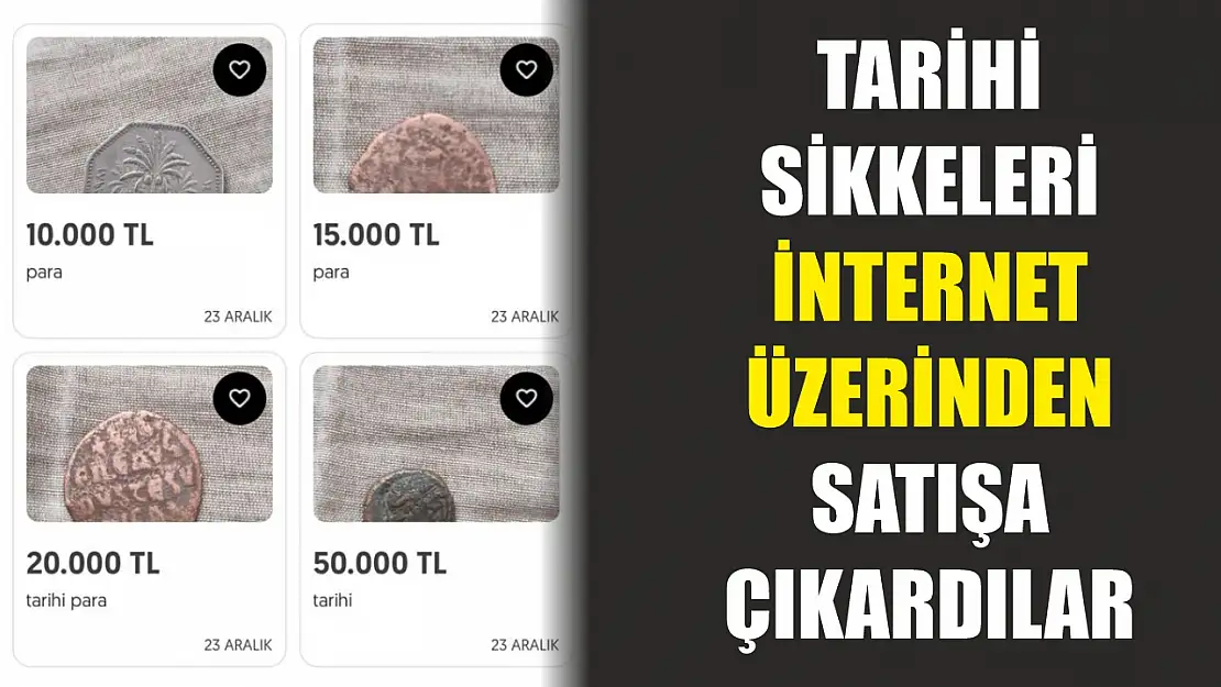 Tarihi sikkeleri internet üzerinden satışa çıkardılar